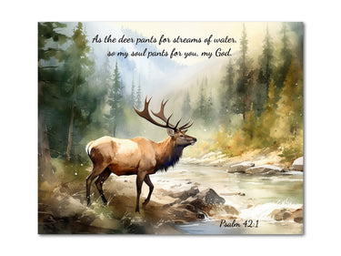 As the deer pants for streams of water so my soul pants for you, my God (Psalm 42:1) Digital download printable art #1
